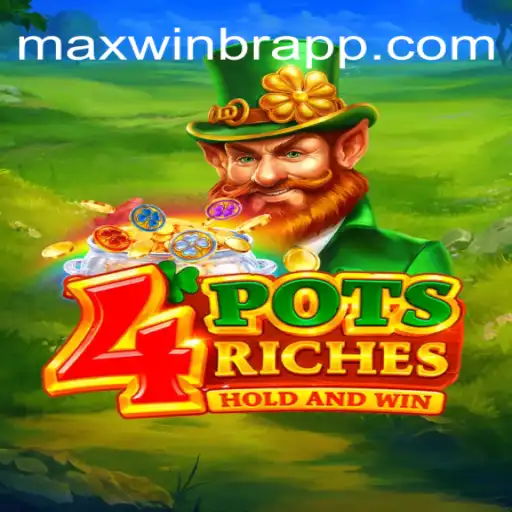 Descubra o Mundo de 4potsriches no MaxWinBr.com