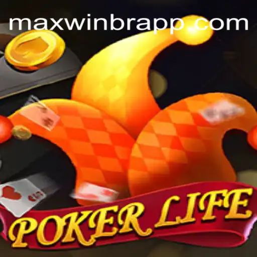 PokerLife e o Fenômeno MaxWinBr.com: Tudo o que Você Precisa Saber