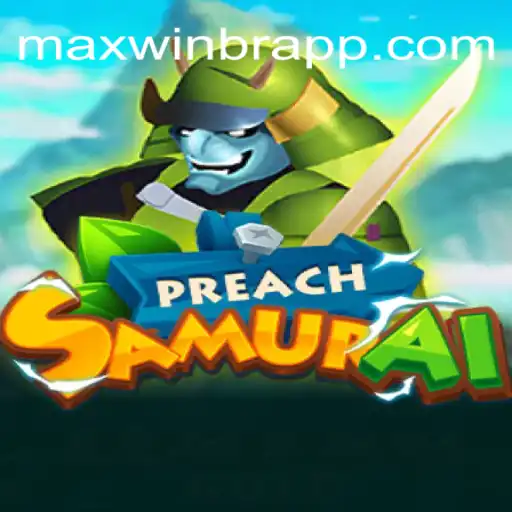 Explore o Fascinante Mundo de PreachSamurai: O Jogo que Conquista o Brasil